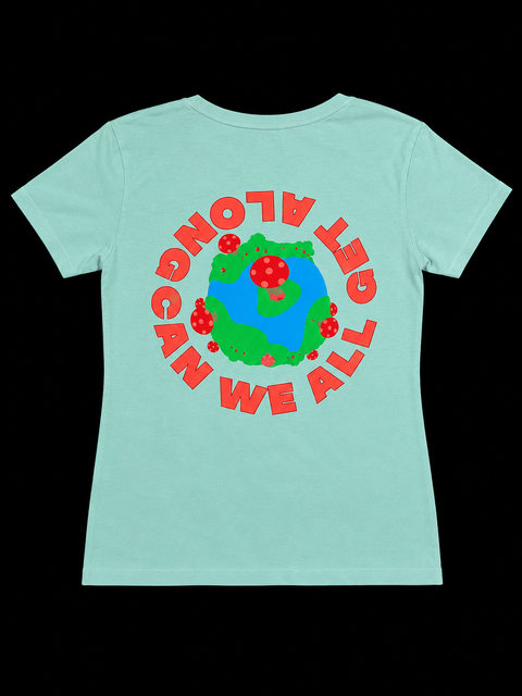 We Can All Get Along t-shirt with vibrant Earth and mushroom design promoting unity and positivity